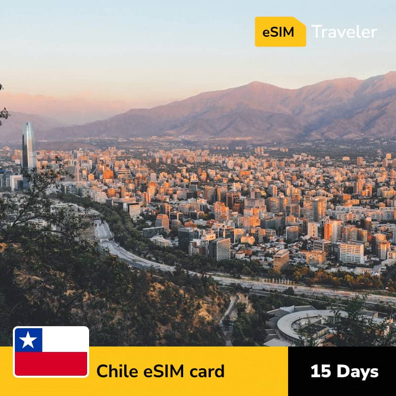 🇨🇱 Chile eSIM card for travel - 15Days | 1-30GB Data Plans-eSIM Traveler